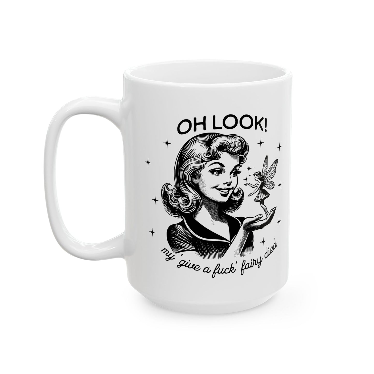 "OH LOOK, Fairy" Coffee Mug