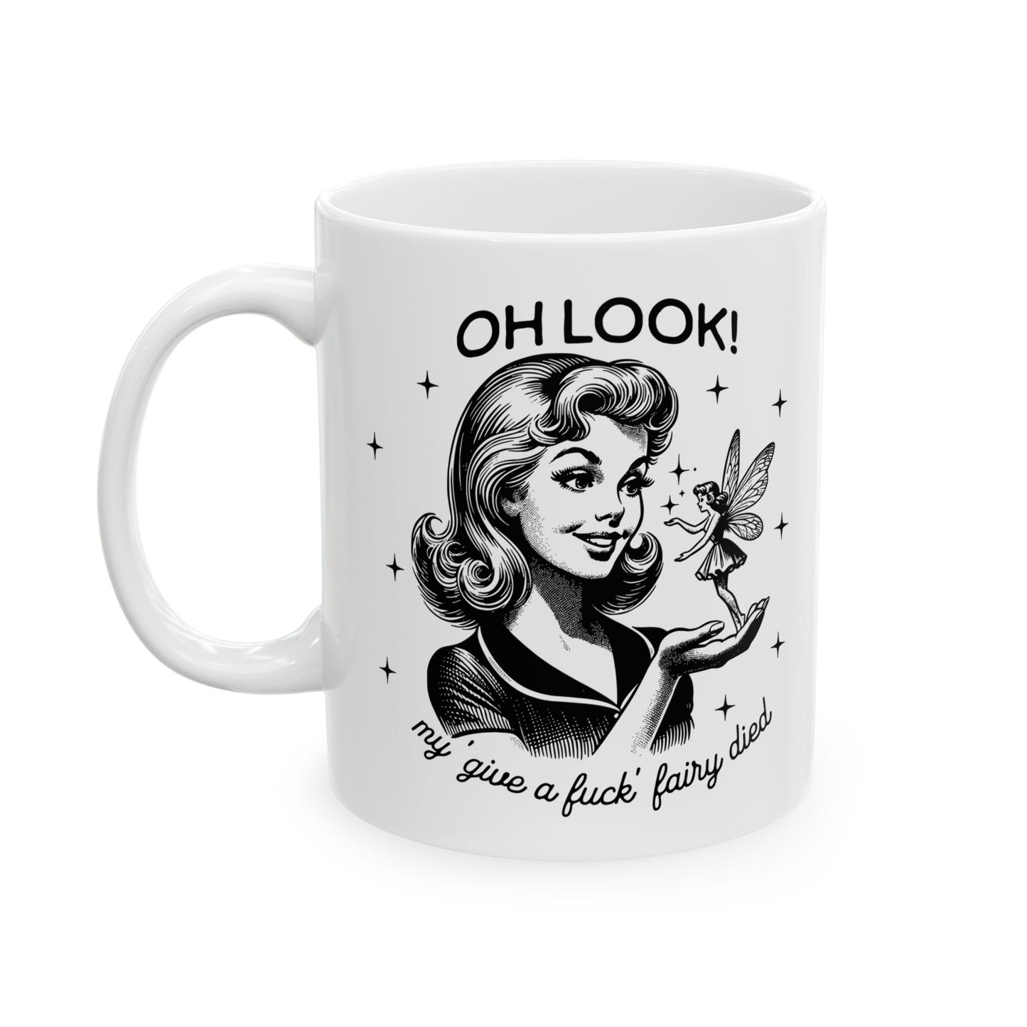 "OH LOOK, Fairy" Coffee Mug