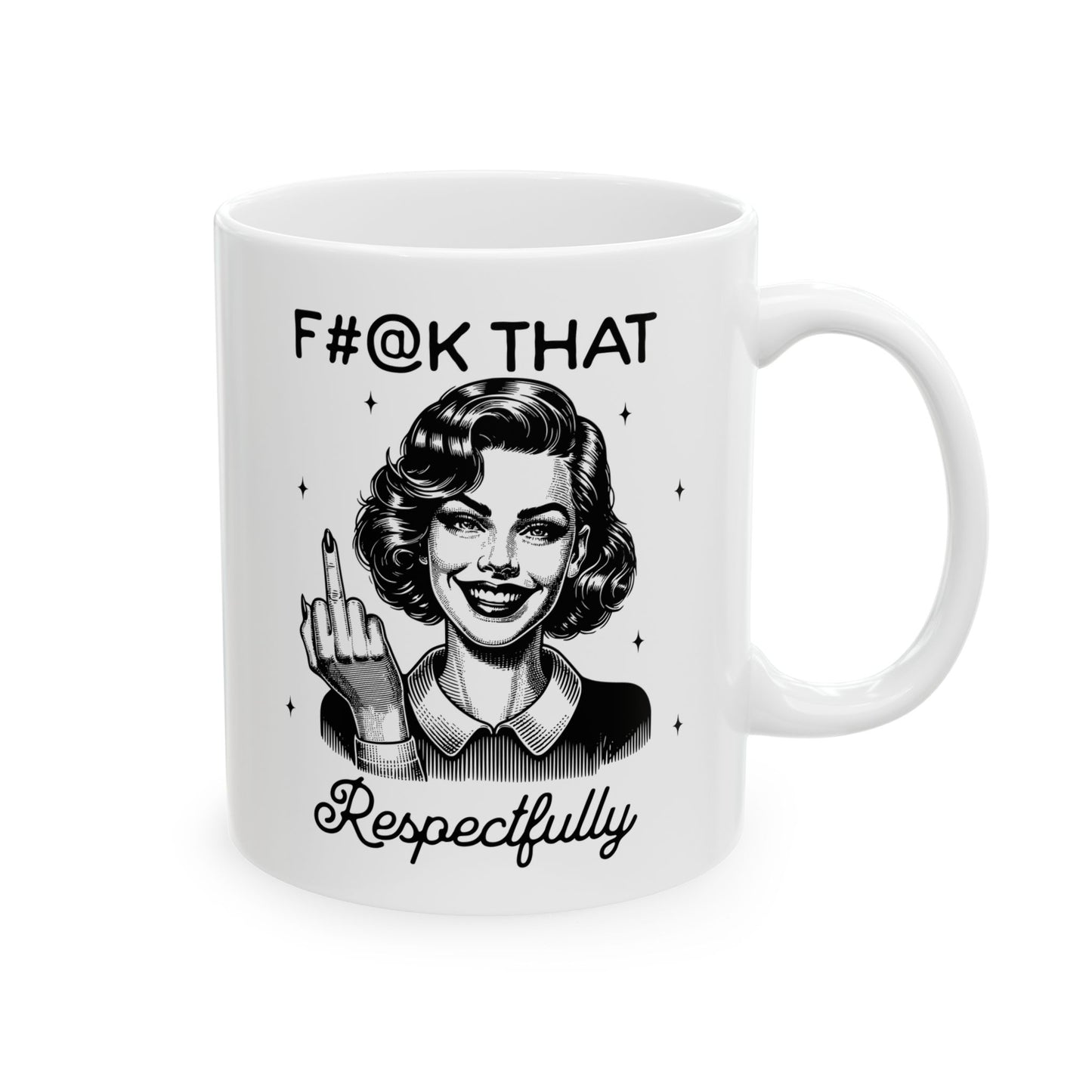 Ceramic Coffee Mug — F#@k That, Middle Finger Cat Funny 11oz/15oz