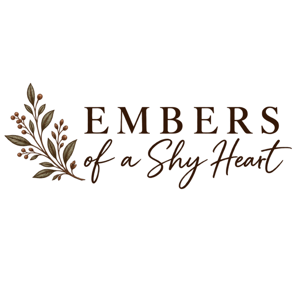 Embers of A Shy Heart